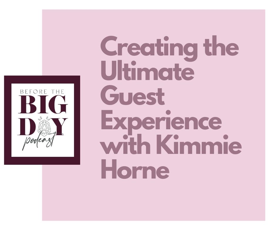 Creating the Ultimate Guest Experience with Kimmie Horne banner 